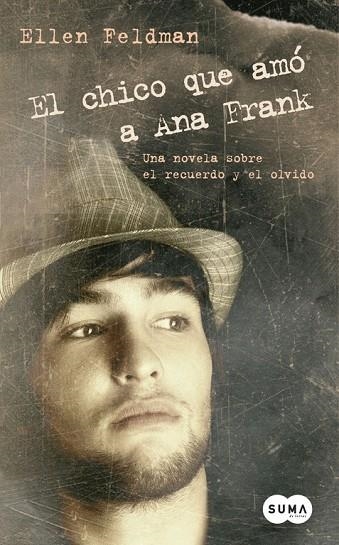 EL CHICO QUE AMO A ANA FRANK | 9788483651193 | FELDMAN, ELLEN | Llibreria Online de Vilafranca del Penedès | Comprar llibres en català