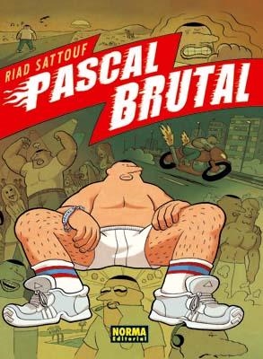 PASCAL BRUTAL | 9788498478532 | SATTOUF,RIAD | Llibreria Online de Vilafranca del Penedès | Comprar llibres en català