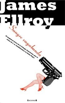 SANGRE VAGABUNDA | 9788466642859 | ELLROY, JAMES | Llibreria Online de Vilafranca del Penedès | Comprar llibres en català