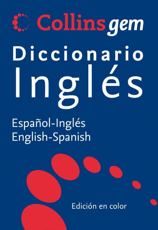 DICCIONARIO ESPAÑOL/INGLES COLLINS GEM | 9788425343131 | AA.VV | Llibreria Online de Vilafranca del Penedès | Comprar llibres en català