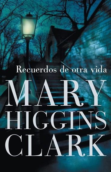 RECUERDOS DE OTRA VIDA | 9788401337413 | CLARK, MARY HIGGINS | Llibreria Online de Vilafranca del Penedès | Comprar llibres en català