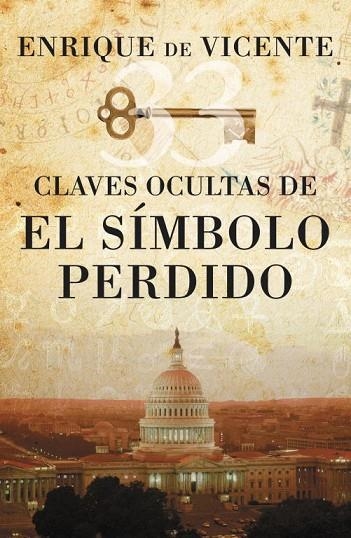 CLAVES OCULTAS DE EL SIMBOLO PERDIDO | 9788401389900 | DE VICENTE, ENRIQUE | Llibreria Online de Vilafranca del Penedès | Comprar llibres en català