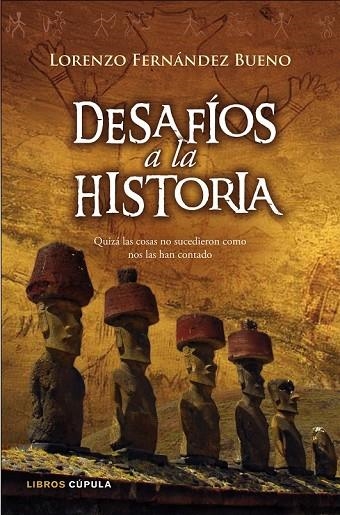 DESAFIOS DE LA HISTORIA | 9788448067557 | FERNANDEZ BUENO, LORENZO | Llibreria L'Odissea - Libreria Online de Vilafranca del Penedès - Comprar libros