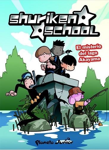 SHURIKEN SCHOOL 2 EL MISTERIO DEL LAGO AKAYAMA | 9788408076391 | ZINKIA | Llibreria Online de Vilafranca del Penedès | Comprar llibres en català