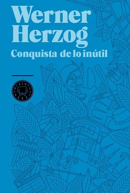 CONQUISTA DE LO INUTIL | 9788493736248 | HERZOG, WERNER | Llibreria Online de Vilafranca del Penedès | Comprar llibres en català