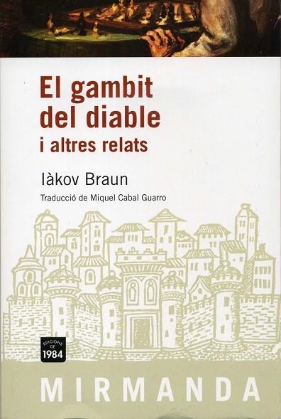 EL GAMBIT DEL DIABLE I ALTRES RELATS | 9788492440436 | BRAUN, IAKOV | Llibreria L'Odissea - Libreria Online de Vilafranca del Penedès - Comprar libros