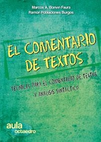 EL COMENTARIO DE TEXTOS | 9788499210629 | BONVIN FAURA, MARCOS Y POBLACIONES BURGOS, RAMON | Llibreria Online de Vilafranca del Penedès | Comprar llibres en català