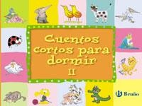 CUENTOS CORTOS PARA DORMIR II | 9788421697528 | AA.VV. | Llibreria L'Odissea - Libreria Online de Vilafranca del Penedès - Comprar libros