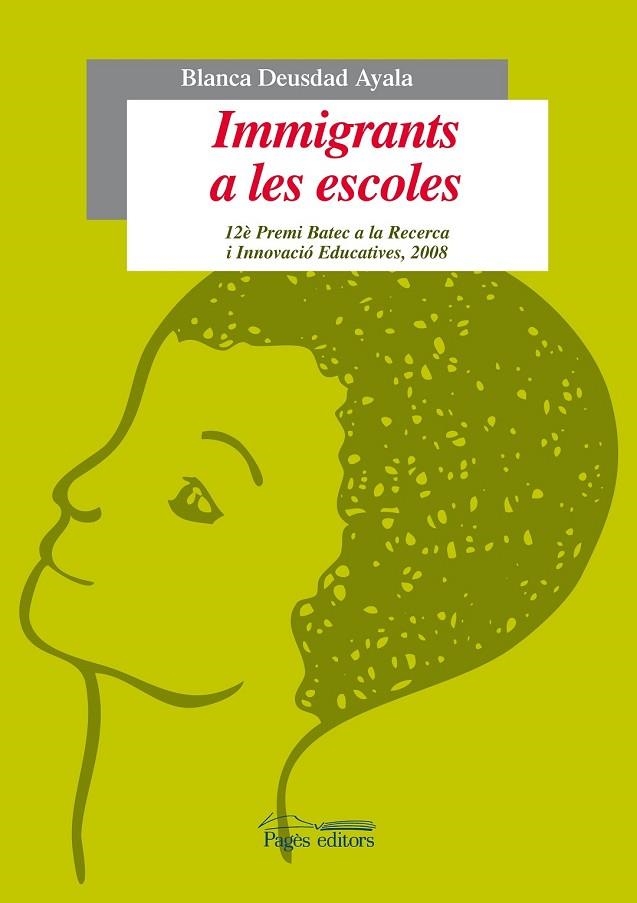 INMIGRANTS A LES ESCOLES | 9788497798938 | DEUSDAD, BLANCA | Llibreria Online de Vilafranca del Penedès | Comprar llibres en català