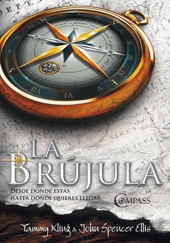 LA BRUJULA | 9788425343605 | KLING, TAMMY Y ELLIS, JOHN SPENCER | Llibreria Online de Vilafranca del Penedès | Comprar llibres en català