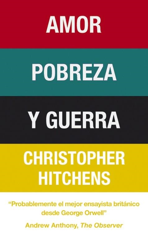 AMOR POBREZA Y GUERRA | 9788483068519 | HITCHENS, CHRISTOPHER | Llibreria Online de Vilafranca del Penedès | Comprar llibres en català