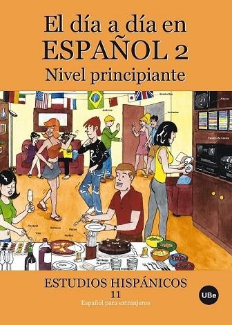 EL DIA A DIA EN ESPAÑOL 2 NIVEL PRINCIPIANTE CON CD | 9788447534296 | AA. VV. | Llibreria Online de Vilafranca del Penedès | Comprar llibres en català