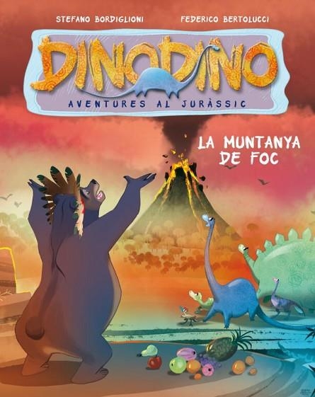 LA MUNTANYA DE FOC 2 DINODINO | 9788448830014 | BEROLUCCI, FEDERICO I BORDIGLIONI, STEFANO | Llibreria Online de Vilafranca del Penedès | Comprar llibres en català