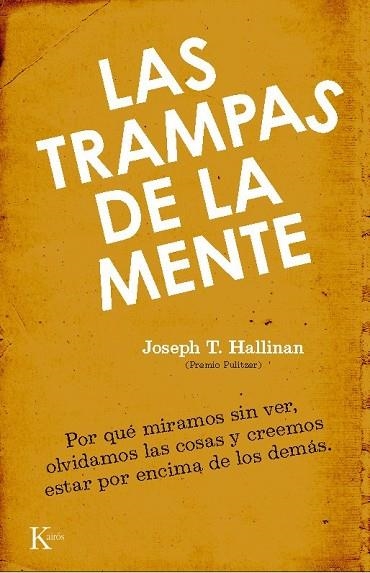 LAS TRAMPAS DE LA MENTE | 9788472457386 | HALLINAN, JOSEPH T | Llibreria Online de Vilafranca del Penedès | Comprar llibres en català