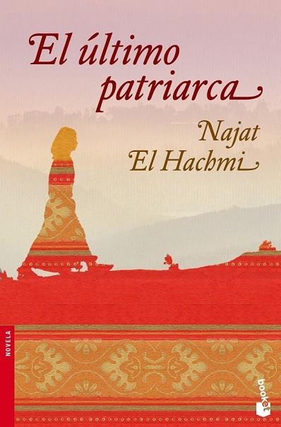 EL ULTIMO PATRIARCA | 9788408091806 | EL HACHMI, NAJAT | Llibreria Online de Vilafranca del Penedès | Comprar llibres en català