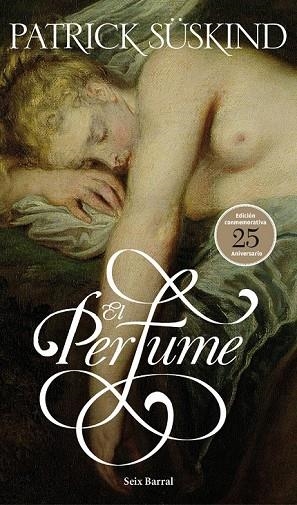 EL PERFUME (ED. 25 ANIV.) | 9788432228728 | SUSKIND, PATRICK | Llibreria Online de Vilafranca del Penedès | Comprar llibres en català