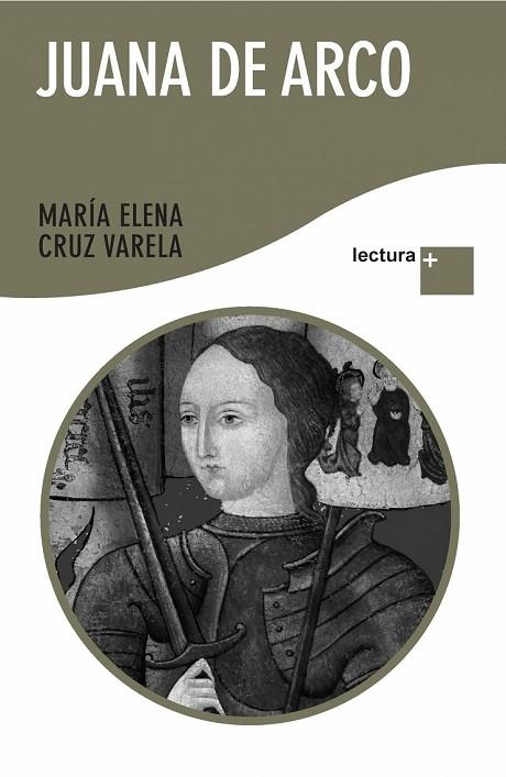 JUANA DE ARCO | 9788427036079 | CRUZ, MARIA ELENA | Llibreria Online de Vilafranca del Penedès | Comprar llibres en català