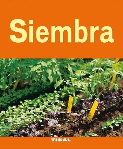 SIEMBRA | 9788492678808 | AA.VV | Llibreria Online de Vilafranca del Penedès | Comprar llibres en català