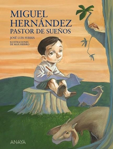 MIGUEL HERNANDEZ PASTOR DE SUEÑOS | 9788466792547 | FERRIS, JOSE LUIS | Llibreria Online de Vilafranca del Penedès | Comprar llibres en català