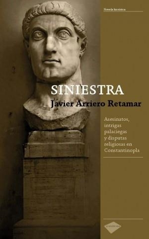 SINIESTRA | 9788496981874 | ARRIERO RETAMAR, JAVIER | Llibreria Online de Vilafranca del Penedès | Comprar llibres en català