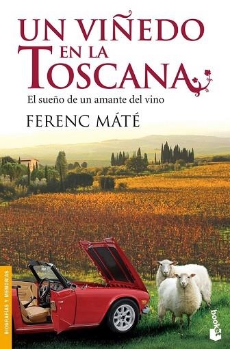 UN VIÑEDO EN LA TOSCANA | 9788432250682 | MATE, FERENC | Llibreria L'Odissea - Libreria Online de Vilafranca del Penedès - Comprar libros