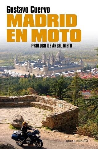 MADRID EN MOTO | 9788448067861 | CUERVO, GUSTAVO | Llibreria Online de Vilafranca del Penedès | Comprar llibres en català