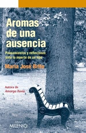 AROMAS DE UNA AUSENCIA | 9788497433501 | BRITO, MARIA JOSE | Llibreria Online de Vilafranca del Penedès | Comprar llibres en català