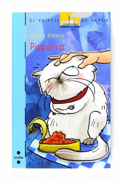 PAPARRA | 9788466122726 | RIBERA, JAUME | Llibreria Online de Vilafranca del Penedès | Comprar llibres en català