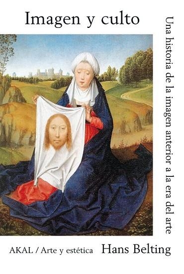 IMAGEN Y CULTO UNA HISTORIA DE LA IMAGEN ANTERIOR A LA ERA D | 9788446013310 | BELTING, HANS | Llibreria Online de Vilafranca del Penedès | Comprar llibres en català