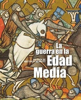 LA GUERRA EN LA EDAD MEDIA | 9788446031079 | BENNETT, MATTHEW | Llibreria Online de Vilafranca del Penedès | Comprar llibres en català