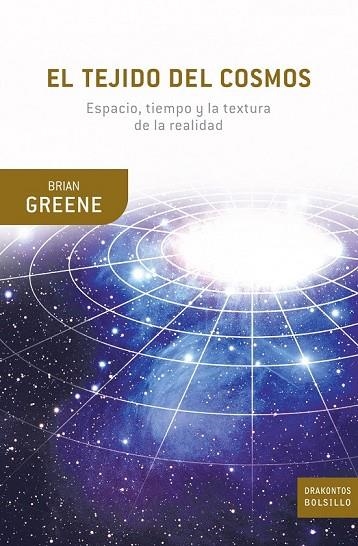 EL TEJIDO DEL COSMOS | 9788498920857 | GREENE, BRIAN | Llibreria L'Odissea - Libreria Online de Vilafranca del Penedès - Comprar libros