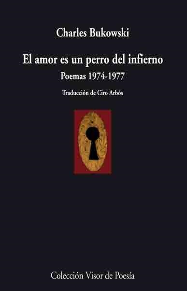 EL AMOR ES UN PERRO DEL INFIERNO | 9788498957457 | BUKOWSKI, CHARLES | Llibreria Online de Vilafranca del Penedès | Comprar llibres en català