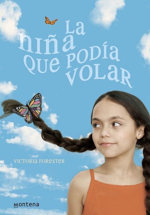 LA NIÑA QUE PODIA VOLAR | 9788484416098 | FORESTER, VICTORIA | Llibreria Online de Vilafranca del Penedès | Comprar llibres en català