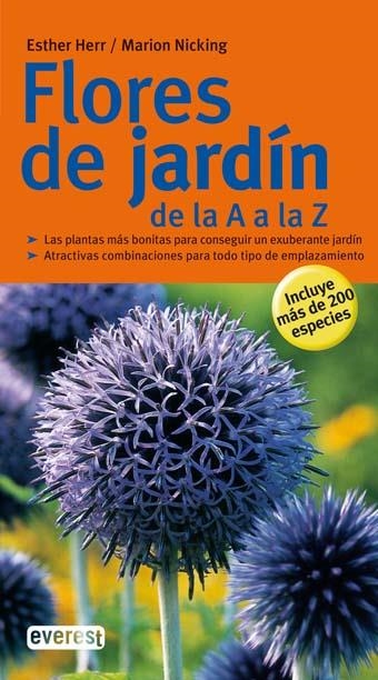 FLORES DE JARDIN DE LA A A LA Z | 9788444120454 | HERR, ESTHER Y NICKING, MARION | Llibreria Online de Vilafranca del Penedès | Comprar llibres en català