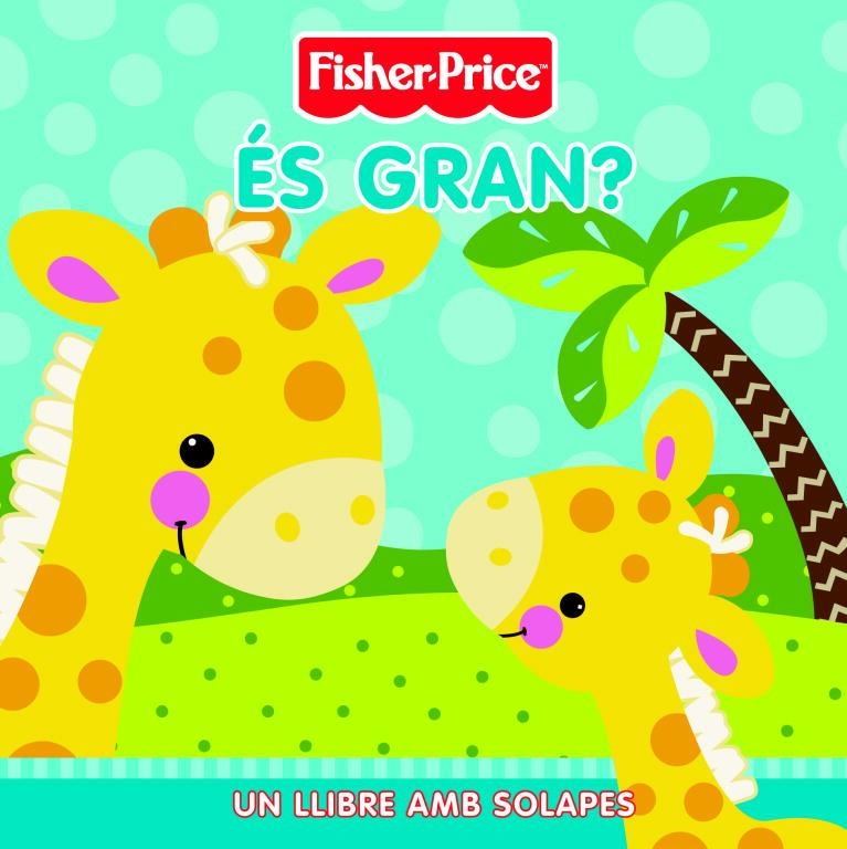 ES GRAN | 9788448830168 | FISHER PRICE | Llibreria Online de Vilafranca del Penedès | Comprar llibres en català