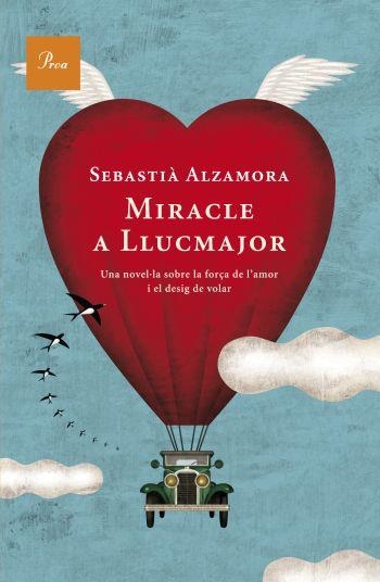 MIRACLE A LLUCMAJOR | 9788482560922 | ALZAMORA, SEBASTIA | Llibreria Online de Vilafranca del Penedès | Comprar llibres en català