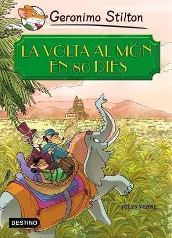 LA VOLTA AL MON EN 80 DIES GERONIMO STILTON | 9788499321196 | STILTON, GERONIMO | Llibreria Online de Vilafranca del Penedès | Comprar llibres en català