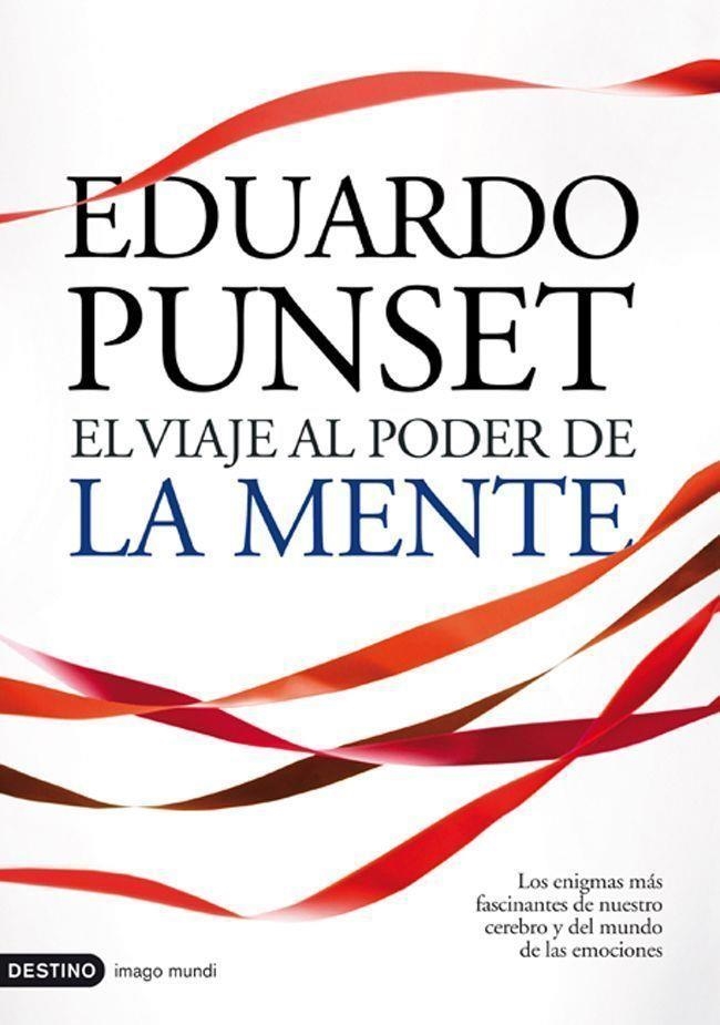 EL VIAJE AL PODER DE LA MENTE | 9788423342488 | PUNSET, EDUARDO | Llibreria Online de Vilafranca del Penedès | Comprar llibres en català