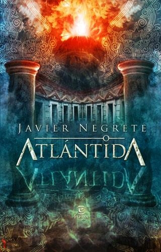 ATLANTIDA | 9788467031607 | NEGRETE, JAVIER | Llibreria Online de Vilafranca del Penedès | Comprar llibres en català