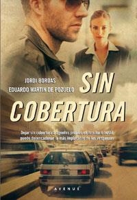 SIN COBERTURA | 9788498677492 | MARTIN, EDUARDO Y BORDAS, JORDI | Llibreria L'Odissea - Libreria Online de Vilafranca del Penedès - Comprar libros