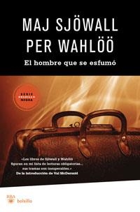 EL HOMBRE QUE SE ESFUMO | 9788498677386 | SJOWALL, MAJ Y WAHLOO, PER | Llibreria Online de Vilafranca del Penedès | Comprar llibres en català