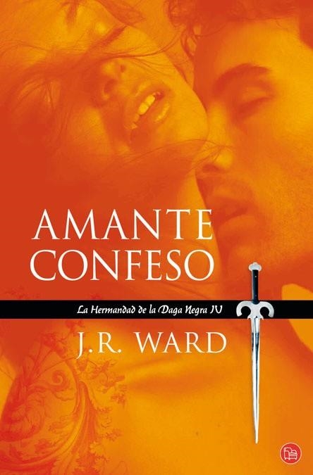 AMANTE CONFESO 4 LA HERMANDAD DE LA DAGA NEGRA | 9788466323857 | WARD, J R | Llibreria L'Odissea - Libreria Online de Vilafranca del Penedès - Comprar libros