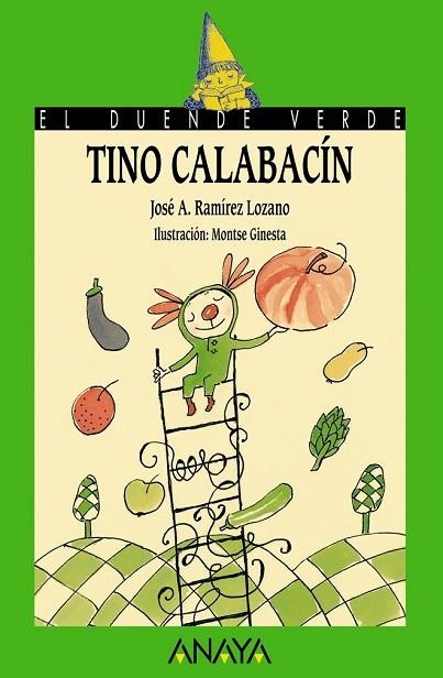 TINO CALABACIN | 9788466793247 | RAMIREZ LOZANO, JOSE A | Llibreria Online de Vilafranca del Penedès | Comprar llibres en català