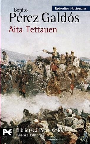 AITA TETTAUEN EPISODIOS NACIONALES | 9788420669076 | PEREZ GALDOS, BENITO (1843-1920) | Llibreria Online de Vilafranca del Penedès | Comprar llibres en català