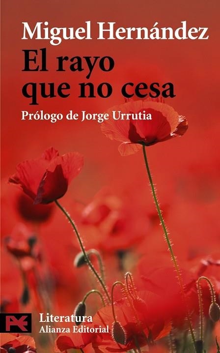 EL RAYO QUE NO CESA | 9788420669090 | HERNANDEZ, MIGUEL | Llibreria Online de Vilafranca del Penedès | Comprar llibres en català