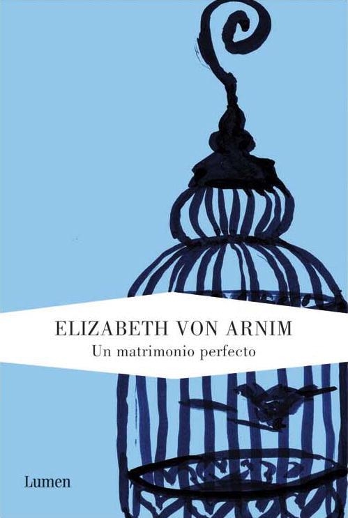 UN MATRIMONIO PERFECTO | 9788426417626 | ARNIM, ELIZABETH VON | Llibreria L'Odissea - Libreria Online de Vilafranca del Penedès - Comprar libros