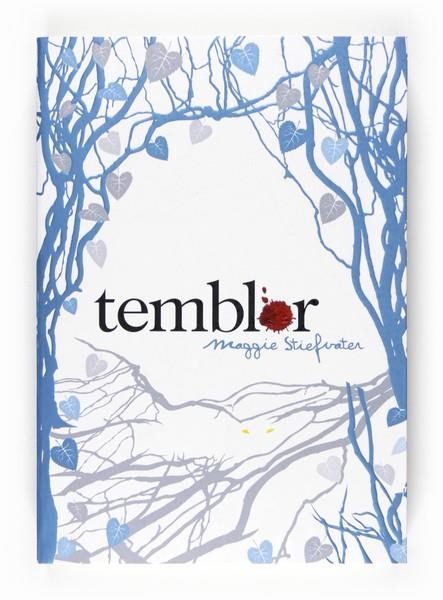 TEMBLOR | 9788467539738 | STIEFVATER, MAGGIE | Llibreria L'Odissea - Libreria Online de Vilafranca del Penedès - Comprar libros