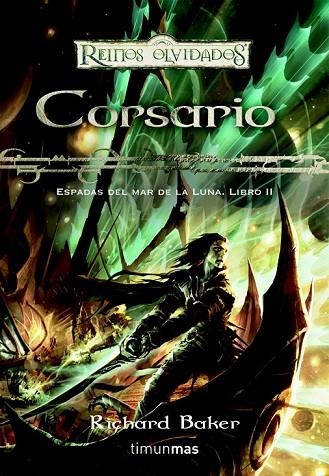 CORSARIO 2 ESPADAS DEL MAR DE LA LUNA | 9788448038359 | BAKER, RICHARD | Llibreria Online de Vilafranca del Penedès | Comprar llibres en català