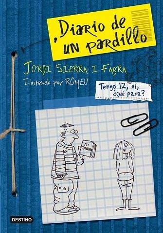 DIARIO DE UN PARDILLO | 9788408091462 | SIERRA I FABRA, JORDI | Llibreria Online de Vilafranca del Penedès | Comprar llibres en català