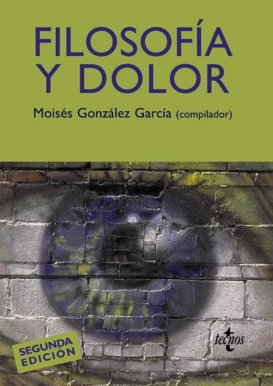 FILOSOFIA Y DOLOR | 9788430950560 | GONZALEZ GARCIA, MOISES (ED) | Llibreria L'Odissea - Libreria Online de Vilafranca del Penedès - Comprar libros